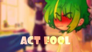 Act fool | ВаруПик | ПикоВару | Пик | Вару | Gacha Club