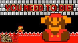 Super Mario Maker 2 - You Have to DIE to Beat This Level