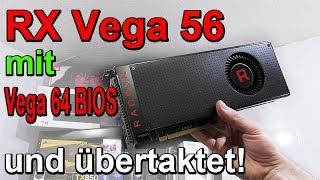 RX Vega 56 + Vega 64 BIOS + Übertaktung