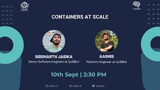 Containers At Scale | HackOdisha 2.0 | Webwiz