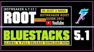 [ New ] How to Root BlueStacks 5.1 with BSTweaker 6.7.13 | BSTweaker Root BlueStacks 5.1 | Root Mode