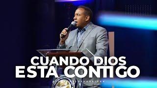 Cuando Dios esta contigo - Pastor Juan Carlos Harrigan