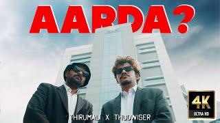 AARDA? - ThirumaLi x Thudwiser (Music Video)