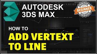 3Ds Max How To Add Vertex To A Line Tutorial