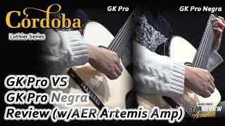 Cordoba Luthier Series GK Pro VS GK Pro Negra (w/AER Artemis Amp)