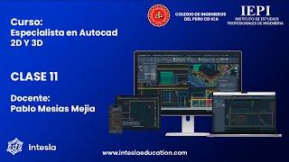 CLASE 11 -  ESPECIALISTA EN AUTOCAD 2D Y 3D