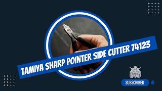 Tamiya Sharp pointed side cutter 74123 Pliers review unboxing impressions [ENGLISH]