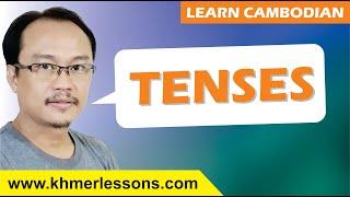 Learn "TENSES" in Cambodian Language.