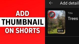 How to Add a Thumbnail to YouTube Shorts (NEW Feature)