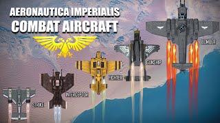 Combat Aircraft of the Imperium Air Force 40K (Explained)