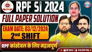 RPF SI Paper Solution 2024 | RPF SI 3 Dec 2024 2nd Shift Paper Solution | RPF SI Answer Key 2024