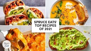 Top 10 Recipes of 2021 | The Spruce Eats #CookWithUs #BestRecipesOf2021