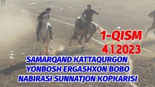 1-QISM SAMARQAND KATTAQURGON YONBOSH ERGASHXON BOBO NABIRASI SUNNATJON KOPKARISI 4.1.2023