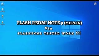 Flash Redmi Note 9 merlin tanpa auth tested