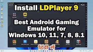 Download & Install LDPlayer 9 Best Android Gaming Emulator for Windows Pc or Laptop - Hindi