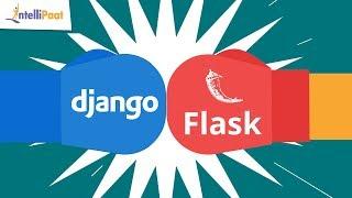 Django vs Flask | Difference between Django and Flask | Intellipaat