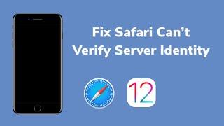 How To Fix “Can’t Verify Server Identity” on iOS 12 and Below