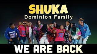 DOMINION FAMILY - SHUKA (OFFICIAL MUSIC VIDEO)