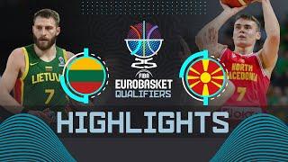 Lithuania  vs North Macedonia  | Highlights | FIBA EuroBasket 2025 Qualifiers