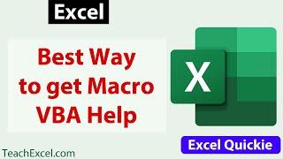 #Excel Quickie 23 - Best Way to Get Excel VBA Help Online