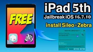 FREE Jailbreak iPad 5th iOS 16.7.10 | install Sileo and Zebra by Skynet Ultra v1.7