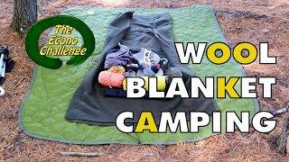 Wool Blanket Camping Econo Challenge Test Hike