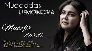 Muqaddas USMONOVA - Musofir dardi...