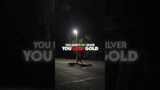 Go for the gold#mindset #discipline #motivation