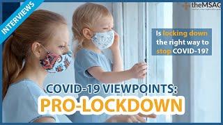 COVID-19 | Viewpoints - Pro-Lockdown [HOT TOPIC]
