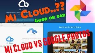 Mi Cloud Good? | Mi Cloud vs Google photos