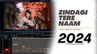 Zindagi Tere Naam Edius Cinematic Wedding Song Project Free Download Hare || SURESH EDITS