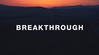 Red Rocks Worship ~ Breakthrough (Lyrics)