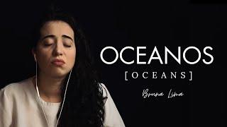 Bruna Lima - Oceanos [Oceans] | COVER