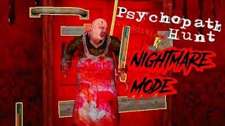 Psychopath Hunt NW Edition New Nightmare Mode Full Gameplay