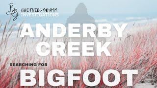 Bigfoot Sighting at Anderby Creek