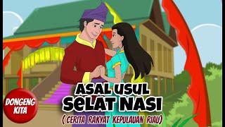 ASAL USUL SELAT NASI ~ Cerita Rakyat Kepulauan Riau | Dongeng Kita