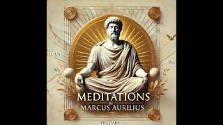 Meditations | Marcus Aurelius’ Stoic Wisdom in 40 Minutes 