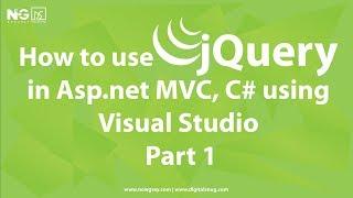 How to use jQuery in Asp.net MVC, C# using Visual Studio - Part 1