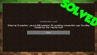 Fix Minecraft Connection Lost Internet Exception: Java .NET  Socket Exception: Connection reset