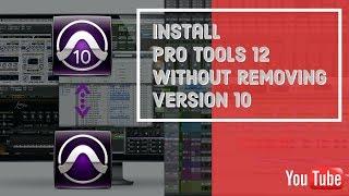 Install Pro Tools 12 without removing version 10 on Yosemite 10.10.5