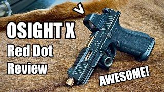 REVIEW - OSIGHT X Micro Red Dot Sight on XR920