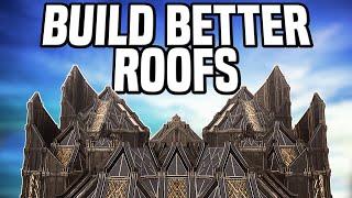 BUILD BETTER ROOFS! - Conan Exiles Building Tips