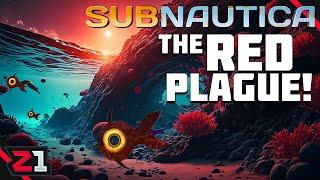 Something EVIL Has INFECTED ALL OF SUBNAUTICA ! Subnautica - The Red Plague Act 1 - First Look