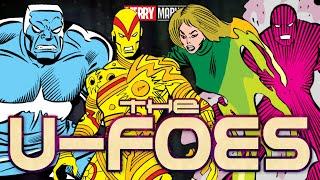 The Origin of the U-Foes