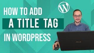 How to add Title Tag in Wordpress SEO Tutorial