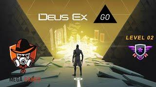 Deus Ex Go Level 02 | Deus  Ex Go | Game | MegaGamer