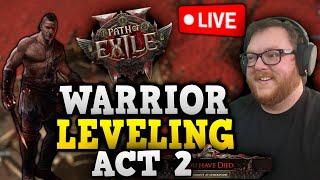 Path of Exile 2 Warrior leveling Act 2