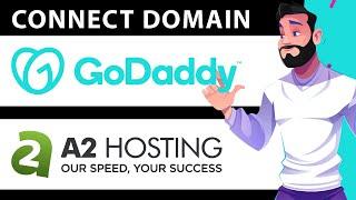 How To Connect Godaddy Domain To A2 Hosting UPDATE 2024