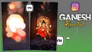 Trending Ganesh Chaturthi Reels Video Editing | Vn Video Editing | Ganpati Status Tutorial 