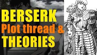 Berserk: Plot Threads & Theories To Follow